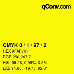 カラーコード: CMYK 0 / 1 / 97 / 2 | qconv.com