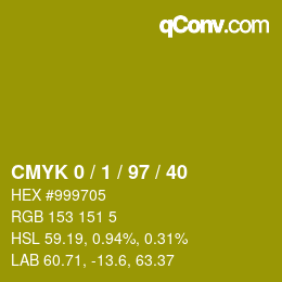 カラーコード: CMYK 0 / 1 / 97 / 40 | qconv.com