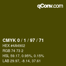 Color code: CMYK 0 / 1 / 97 / 71 | qconv.com