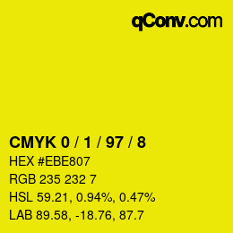 カラーコード: CMYK 0 / 1 / 97 / 8 | qconv.com
