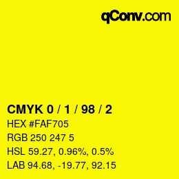 カラーコード: CMYK 0 / 1 / 98 / 2 | qconv.com