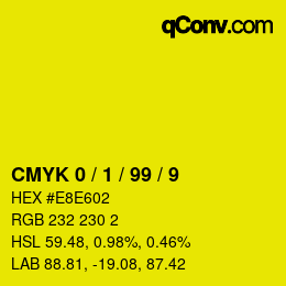Color code: CMYK 0 / 1 / 99 / 9 | qconv.com