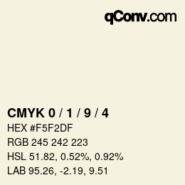 カラーコード: CMYK 0 / 1 / 9 / 4 | qconv.com