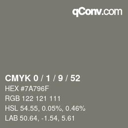カラーコード: CMYK 0 / 1 / 9 / 52 | qconv.com