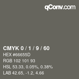 カラーコード: CMYK 0 / 1 / 9 / 60 | qconv.com