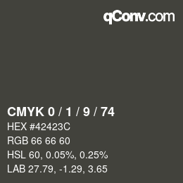 Color code: CMYK 0 / 1 / 9 / 74 | qconv.com