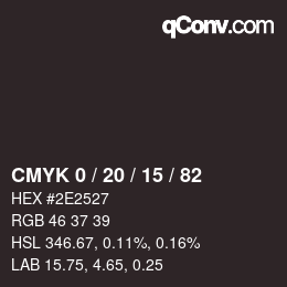 カラーコード: CMYK 0 / 20 / 15 / 82 | qconv.com