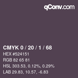 カラーコード: CMYK 0 / 20 / 1 / 68 | qconv.com