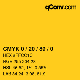 カラーコード: CMYK 0 / 20 / 89 / 0 | qconv.com