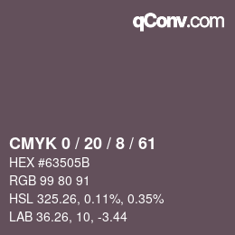 カラーコード: CMYK 0 / 20 / 8 / 61 | qconv.com