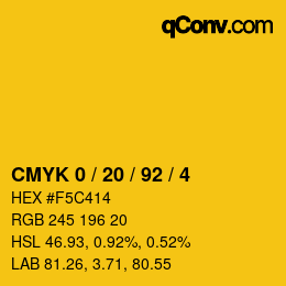 カラーコード: CMYK 0 / 20 / 92 / 4 | qconv.com