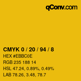 カラーコード: CMYK 0 / 20 / 94 / 8 | qconv.com