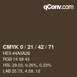 カラーコード: CMYK 0 / 21 / 42 / 71 | qconv.com