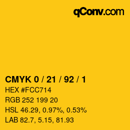 カラーコード: CMYK 0 / 21 / 92 / 1 | qconv.com
