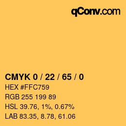 カラーコード: CMYK 0 / 22 / 65 / 0 | qconv.com