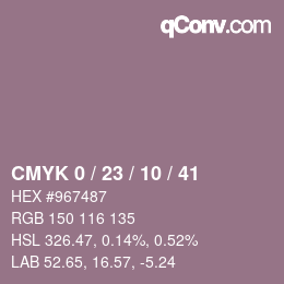 カラーコード: CMYK 0 / 23 / 10 / 41 | qconv.com