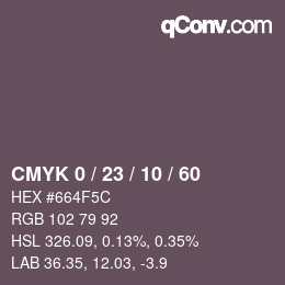 カラーコード: CMYK 0 / 23 / 10 / 60 | qconv.com
