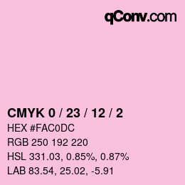 カラーコード: CMYK 0 / 23 / 12 / 2 | qconv.com