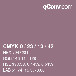 カラーコード: CMYK 0 / 23 / 13 / 42 | qconv.com