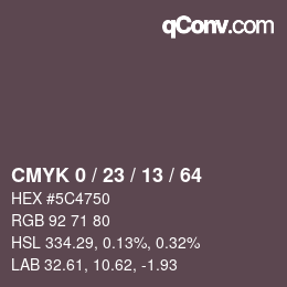 カラーコード: CMYK 0 / 23 / 13 / 64 | qconv.com