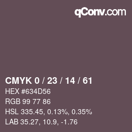 カラーコード: CMYK 0 / 23 / 14 / 61 | qconv.com