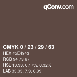 カラーコード: CMYK 0 / 23 / 29 / 63 | qconv.com