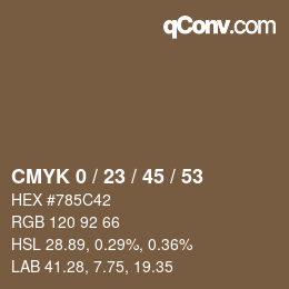 カラーコード: CMYK 0 / 23 / 45 / 53 | qconv.com