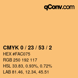 カラーコード: CMYK 0 / 23 / 53 / 2 | qconv.com