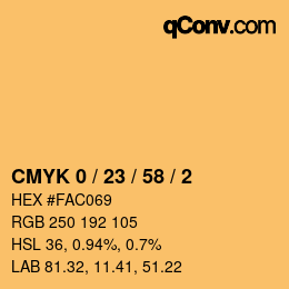 Code couleur: CMYK 0 / 23 / 58 / 2 | qconv.com