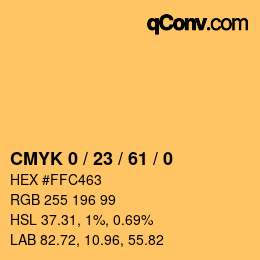 カラーコード: CMYK 0 / 23 / 61 / 0 | qconv.com