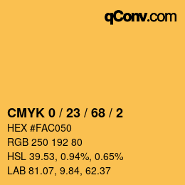 カラーコード: CMYK 0 / 23 / 68 / 2 | qconv.com