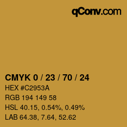 カラーコード: CMYK 0 / 23 / 70 / 24 | qconv.com