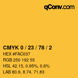 カラーコード: CMYK 0 / 23 / 78 / 2 | qconv.com