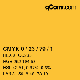 カラーコード: CMYK 0 / 23 / 79 / 1 | qconv.com