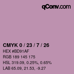 カラーコード: CMYK 0 / 23 / 7 / 26 | qconv.com