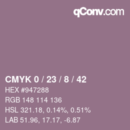 カラーコード: CMYK 0 / 23 / 8 / 42 | qconv.com