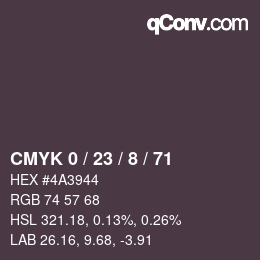 カラーコード: CMYK 0 / 23 / 8 / 71 | qconv.com