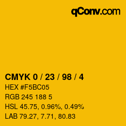 カラーコード: CMYK 0 / 23 / 98 / 4 | qconv.com