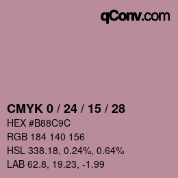 カラーコード: CMYK 0 / 24 / 15 / 28 | qconv.com