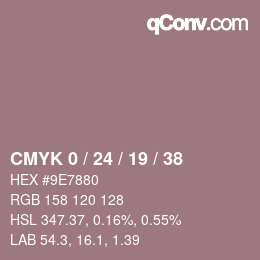 カラーコード: CMYK 0 / 24 / 19 / 38 | qconv.com