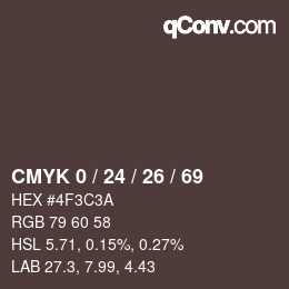 カラーコード: CMYK 0 / 24 / 26 / 69 | qconv.com