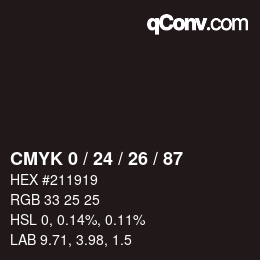 カラーコード: CMYK 0 / 24 / 26 / 87 | qconv.com