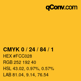 カラーコード: CMYK 0 / 24 / 84 / 1 | qconv.com