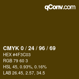 カラーコード: CMYK 0 / 24 / 96 / 69 | qconv.com