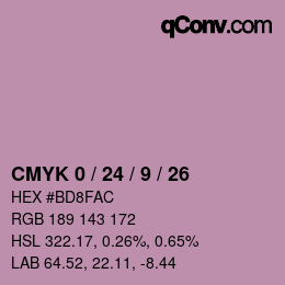 カラーコード: CMYK 0 / 24 / 9 / 26 | qconv.com