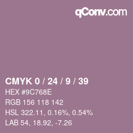 カラーコード: CMYK 0 / 24 / 9 / 39 | qconv.com
