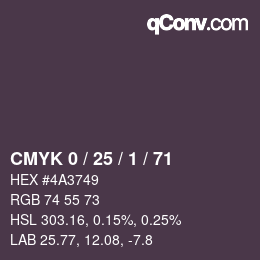 カラーコード: CMYK 0 / 25 / 1 / 71 | qconv.com