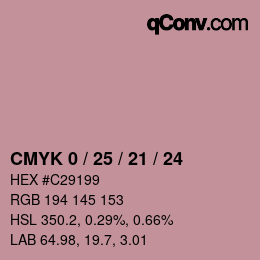 カラーコード: CMYK 0 / 25 / 21 / 24 | qconv.com