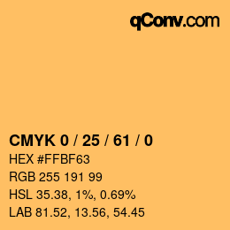 カラーコード: CMYK 0 / 25 / 61 / 0 | qconv.com