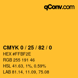 カラーコード: CMYK 0 / 25 / 82 / 0 | qconv.com